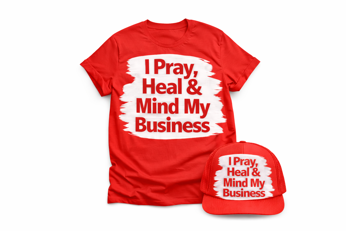 I Pray I Heal I Mind My Business